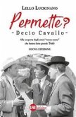 Permette? Decio Cavallo (eBook, PDF)