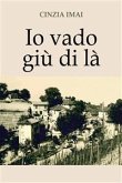 Io vado giù di là (eBook, ePUB)