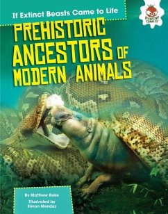 Prehistoric Ancestors of Modern Animals (eBook, PDF) - Rake, Matthew