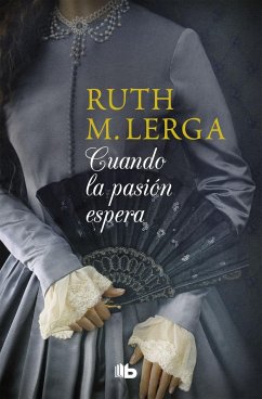 Cuando la pasión espera - Moragrega Lerga, Ruth