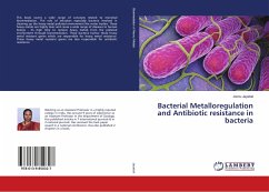 Bacterial Metalloregulation and Antibiotic resistance in bacteria - Jayabal, Joonu