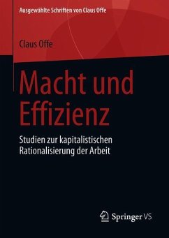 Macht und Effizienz - Offe, Claus