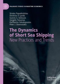 The Dynamics of Short Sea Shipping - Papadimitriou, Stratos;Lyridis, Dimitrios V.;Koliousis, Ioannis G.