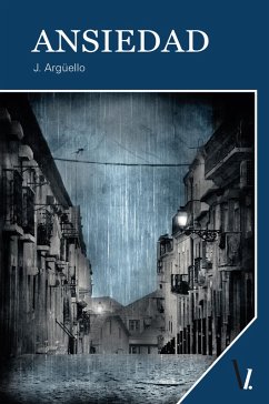 Ansiedad (eBook, ePUB) - Argüello, J.