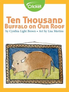Ten Thousand Buffalo on Our Roof (eBook, PDF) - Brown, Cynthia Light