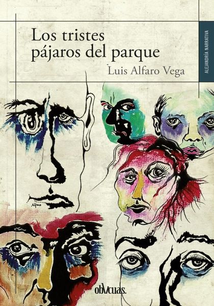 Los tristes pájaros del parque (eBook, ePUB) Los tristes pájaros del parque (eBook, ePUB)