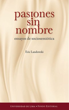 Pasiones sin nombre (eBook, ePUB) - Landowski, Eric; Blanco, Desiderio