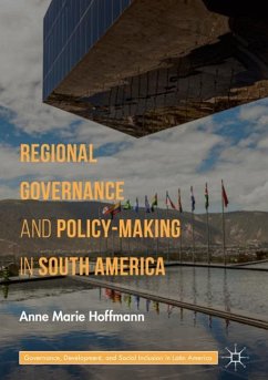 Regional Governance and Policy-Making in South America - Hoffmann, Anne Marie