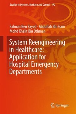 System Reengineering in Healthcare: Application for Hospital Emergency Departments - Ben Zayed, Salman;Bin Gani, Abdullah;Bin Othman, Mohd Khalit