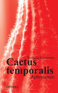 Cactus temporalis - Buschmann, Wolfgang