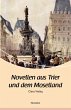 Novellen aus Trier und dem Moselland - Bild 1