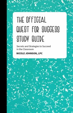 The Official Quest for Success Study Guide (eBook, ePUB) - Johnson, Nicole