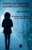 Todos los caminos llevan a los Polos (eBook, ePUB)