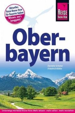 Reise Know-How Reiseführer Oberbayern (Mängelexemplar) - Köthe, Friedrich