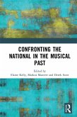 Confronting the National in the Musical Past (eBook, PDF)