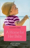 A Home For Her Baby (eBook, ePUB)