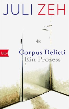 Corpus Delicti (eBook, ePUB) - Zeh, Juli