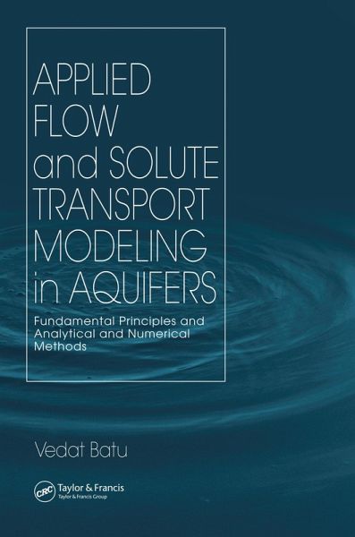 Applied Flow and Solute Transport Modeling in Aquifers (eBook, PDF)