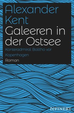 Galeeren in der Ostsee (eBook, ePUB) - Kent, Alexander
