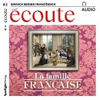 Französisch lernen Audio - Die französische Familie (MP3-Download)