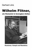 Wilhelm Flitner, ein Humanist in bewegten Zeiten (eBook, ePUB)
