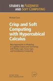 Crisp and Soft Computing with Hypercubical Calculus (eBook, PDF)