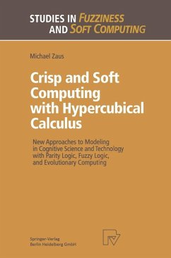 Crisp and Soft Computing with Hypercubical Calculus (eBook, PDF) - Zaus, Michael