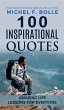 100 INSPIRATIONAL QUOTES (eBook, ePUB) - Bild 1