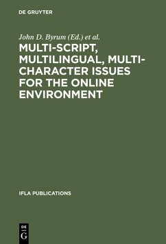 Multi-script, Multilingual, Multi-character Issues for the Online Environment (eBook, PDF)