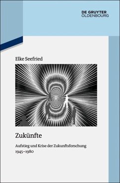 Zukünfte (eBook, ePUB) - Seefried, Elke