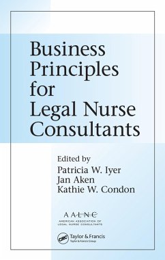 Business Principles for Legal Nurse Consultants (eBook, PDF)