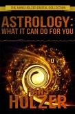 Astrology: What It Can Do for You (eBook, ePUB)