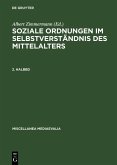 Soziale Ordnungen im Selbstverständnis des Mittelalters. 2. Halbbd (eBook, PDF)