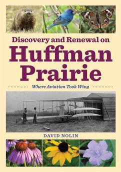 Discovery and Renewal on Huffman Prairie (eBook, ePUB) - Nolin, David