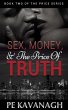 Sex, Money, and the Price of Truth (The... - Bild 1