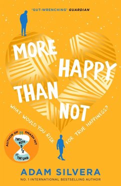 More Happy Than Not (eBook, ePUB) - Silvera, Adam