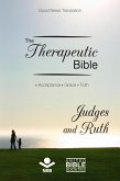 The Therapeutic Bible - Judges and Ruth (eBook, ePUB)