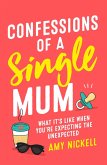 Confessions of a Single Mum (eBook, ePUB)