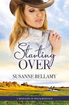 Starting Over (A Mindalby Outback Romance, #2) (eBook, ePUB) - Bellamy, Susanne