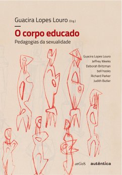 O corpo educado (eBook, ePUB) - Louro, Guacira Lopes
