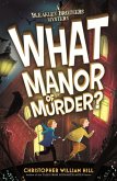 What Manor of Murder? (eBook, ePUB)