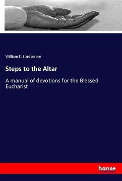 Steps to the Altar - Scudamore, William E.