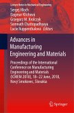 Advances in Manufacturing Engineering and Materials