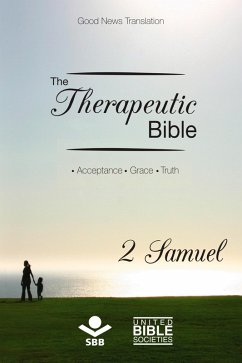 The Therapeutic Bible - 2 Samuel (eBook, ePUB) - Brasil, Sociedade Bíblica do