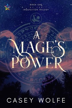 A Mage's Power (The Inquisition Trilogy, #1) (eBook, ePUB) - Wolfe, Casey