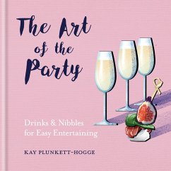 The Art of the Party (eBook, ePUB) - Plunkett-Hogge, Kay