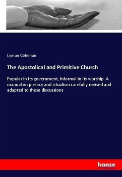 The Apostolical and Primitive Church