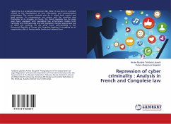 Repression of cyber criminality : Analysis in French and Congolese law - Tshibola Lubeshi, Aimée Murphie;Abetemani Negelani, Ruben