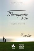 The Therapeutic Bible - Exodus (eBook, ePUB)