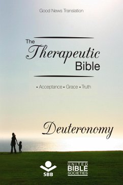 Cover The Therapeutic Bible - Deuteronomy (eBook, ePUB)